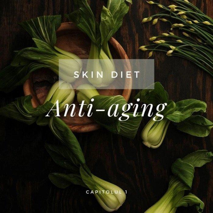 SKIN-DIET ~ ANTI-AGING (CAP. I) - Biotiful Brands